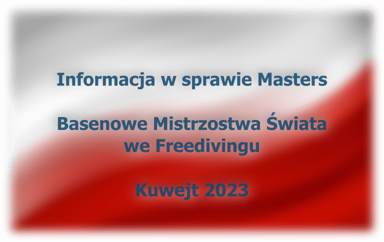Informacja w sprawie udziału w Basenowych Mistrzostwach Świata Masters Kuwejt 2023