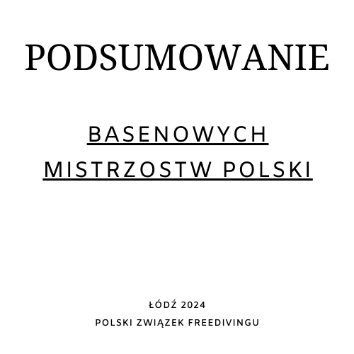 Podsumowanie Basenowych Mistrzostw Polski 2024